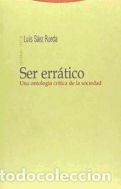 Libros: SER ERRATICO - SAEZ RUEDA, LUIS - Foto 1