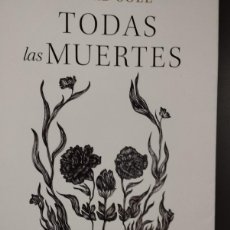 Libros: TODAS LAS MUERTES (RICARD SOLE, CRITICA)