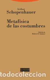 Libros: Metaf&iacute;sica de las costumbres - Schopenhauer, Arthur - Foto 1