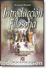 Libros: Introducci&oacute;n a la filosof&iacute;a - Alfonso Ropero - Foto 1