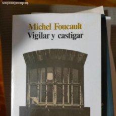Libros: VIGILAR Y CASTIGAR. FOUCAULT