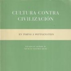 Libros: CULTURA CONTRA CIVILIZACIÓN - AA. VV.