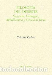 Libros: Filosof&iacute;a del desistir - Calero, Cristina