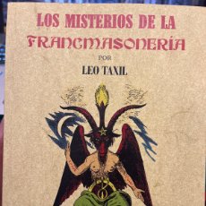 Libros: LOS MISTERIOS DE LA FRANCMASONERIA. TAXIL, LEO. EDITORIAL MAXTOR, 2015.