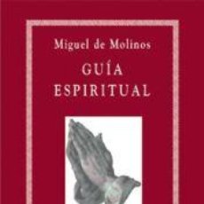 Libros: GUÍA ESPIRITUAL - MIGUEL DE MOLINOS