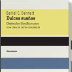 Libros: DULCES SUEÑOS - DENNETT, DANIEL C.