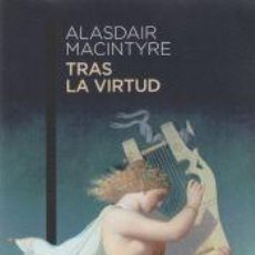 Libros: TRAS LA VIRTUD - MACINTYRE, ALASDAIR