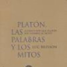 Libros: PLATÓN, LAS PALABRAS Y LOS MITOS - BRISSON, LUC
