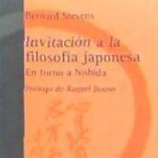 Libros: INVITACION A LA FILOSOFIA JAPONESA - STEVENS, BERNARD