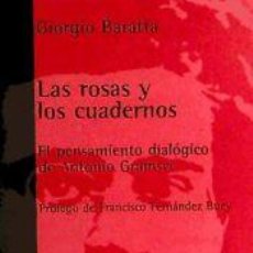 Libros: LAS ROSAS Y LOS CUADERNOS - GIORGIO BARATTA