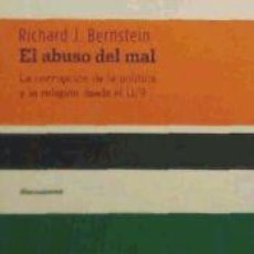 Libros: EL ABUSO DEL MAL - BERNSTEIN, RICHARD J.