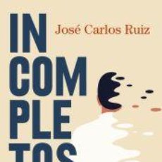 Libros: INCOMPLETOS - RUIZ, JOSÉ CARLOS