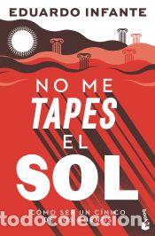 Libros: No me tapes el sol - Infante, Eduardo