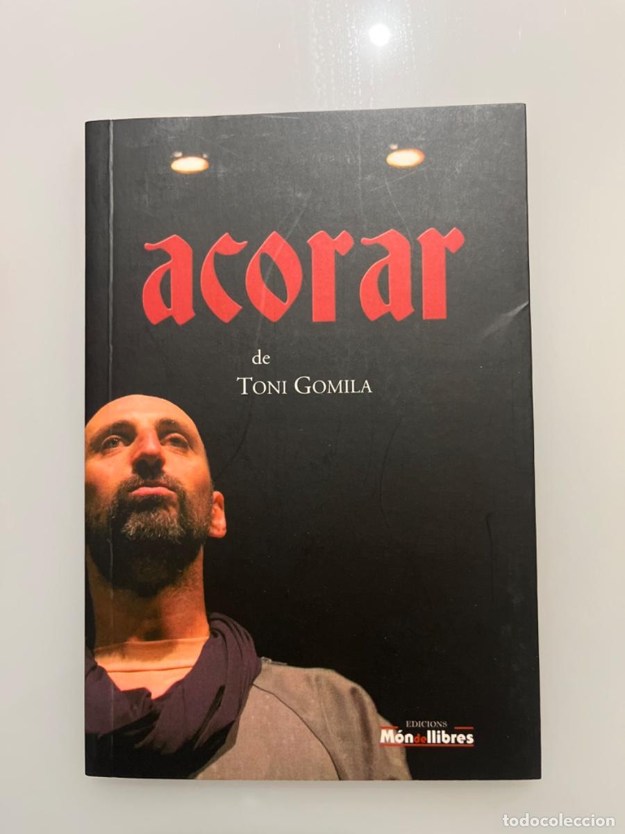 Libros: ACORAR &bull; TONI GOMILA - Foto 1
