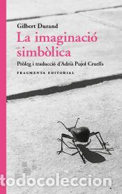 Libros: La imaginaci&oacute; simb&ograve;lica - Durand, Gilbert - Foto 1
