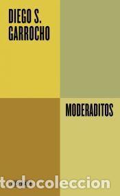 Libros: Moderaditos - Garrocho, Diego S. - Foto 1