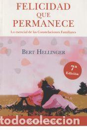 Libros: Felicidad que permanece - Bert Hellinger - Foto 1