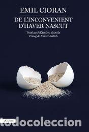 Libros: De linconvenient dhaver nascut - Cioran, E. M. - Foto 1