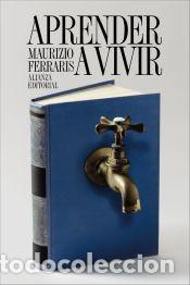 Libros: Aprender a vivir - Ferraris, Maurizio - Foto 1