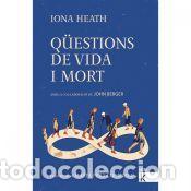Libros: Q&uuml;estions de vida i mort - Heath, Iona - Foto 1