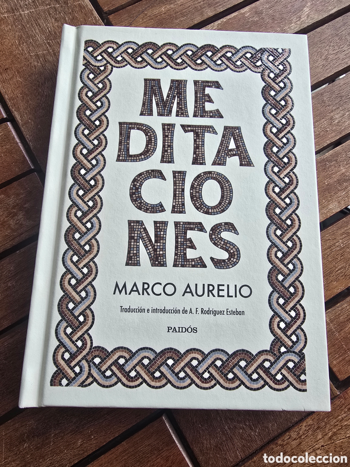 Livros: Meditaciones. Marco Aurelio ed. PAIDOS 2025 Una invitaci&oacute;n a vivir con mayor prop&oacute;sito filosofia