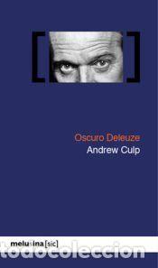 Libros: Oscuro Deleuze - Andrew Culp - Foto 1