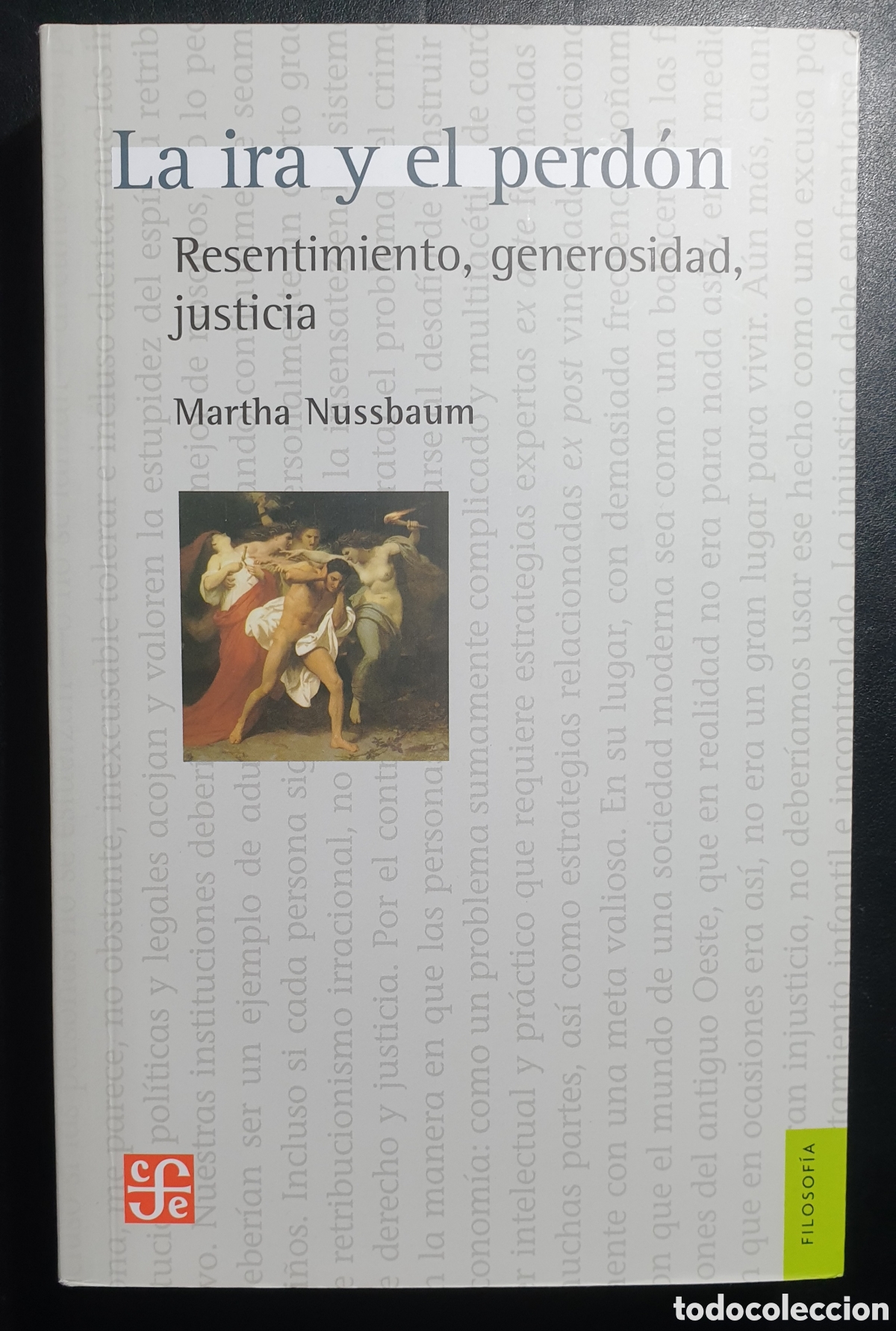 Libros: Martha C. Nussbaum: LA IRA Y EL PERD&Oacute;N - Foto 1