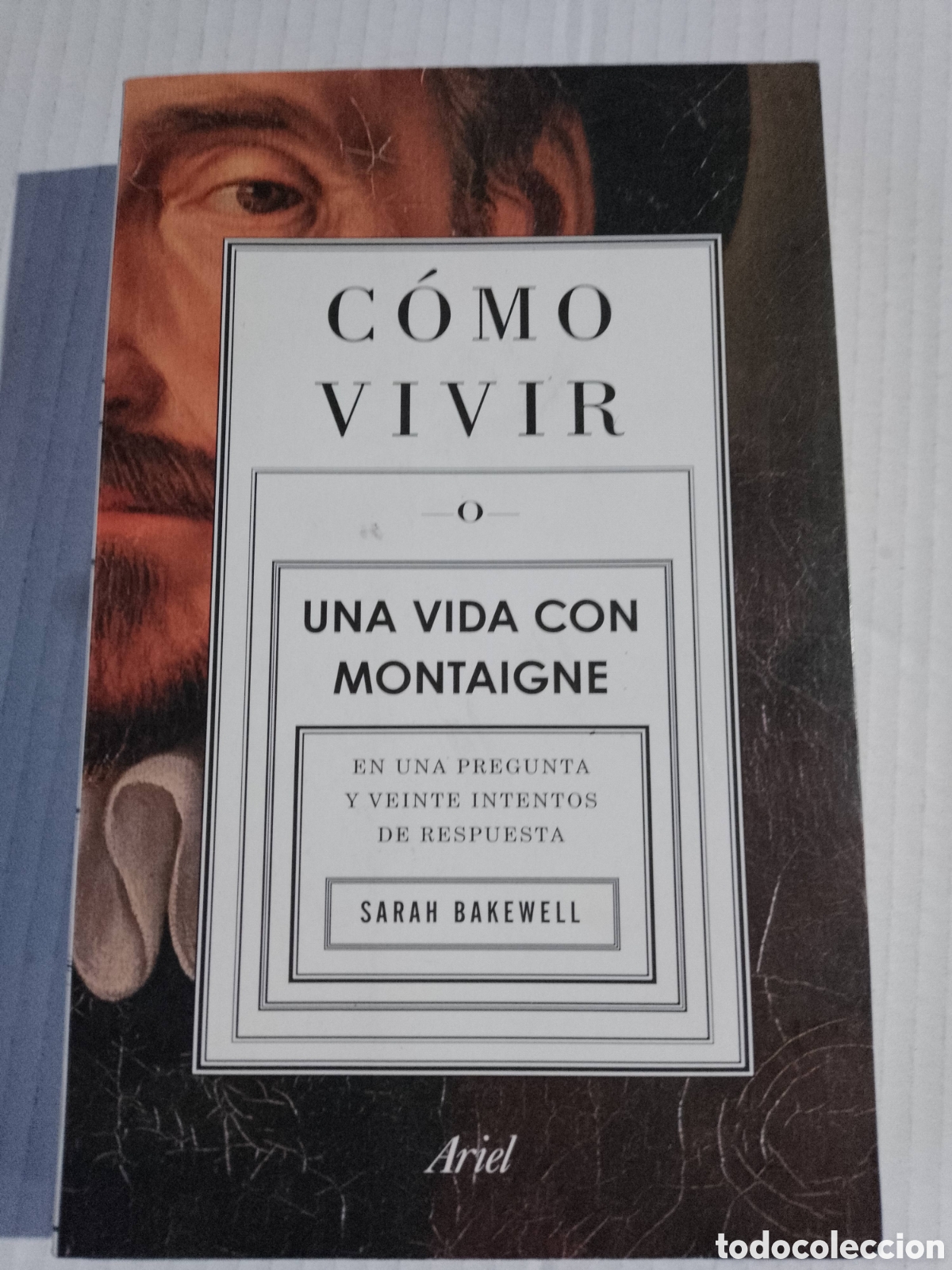 Libros: COMO VIVIR UNA VIDA CON MAS NTAIGNE - Foto 1