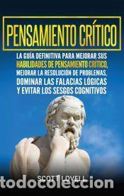 Libros: Pensamiento cr&iacute;tico - Scott Lovell