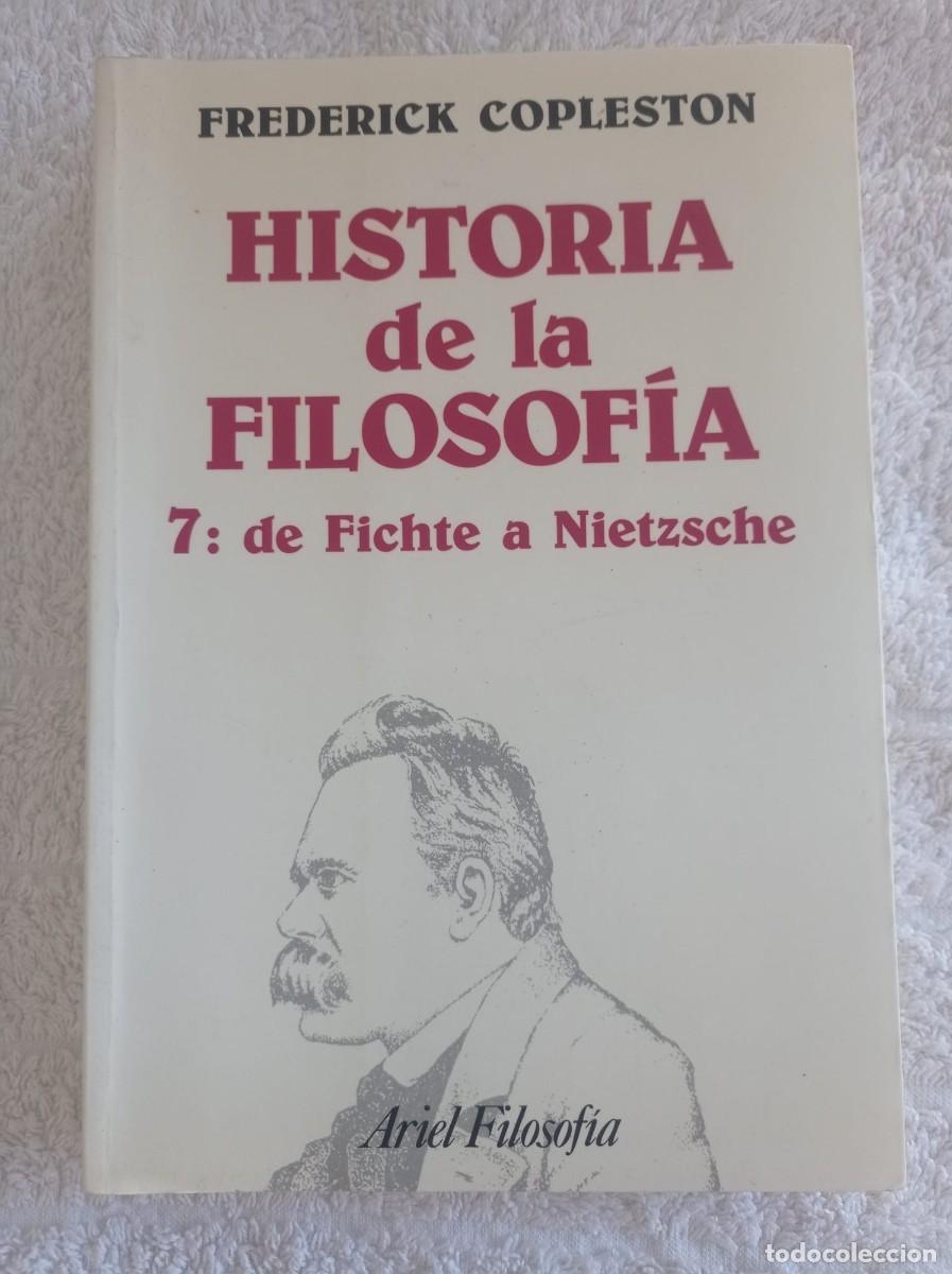 Libros: HISTORIA DE LA FILOSOFIA N&ordm; 7 De Fichte a Nietzsche,de Frederick Copleston