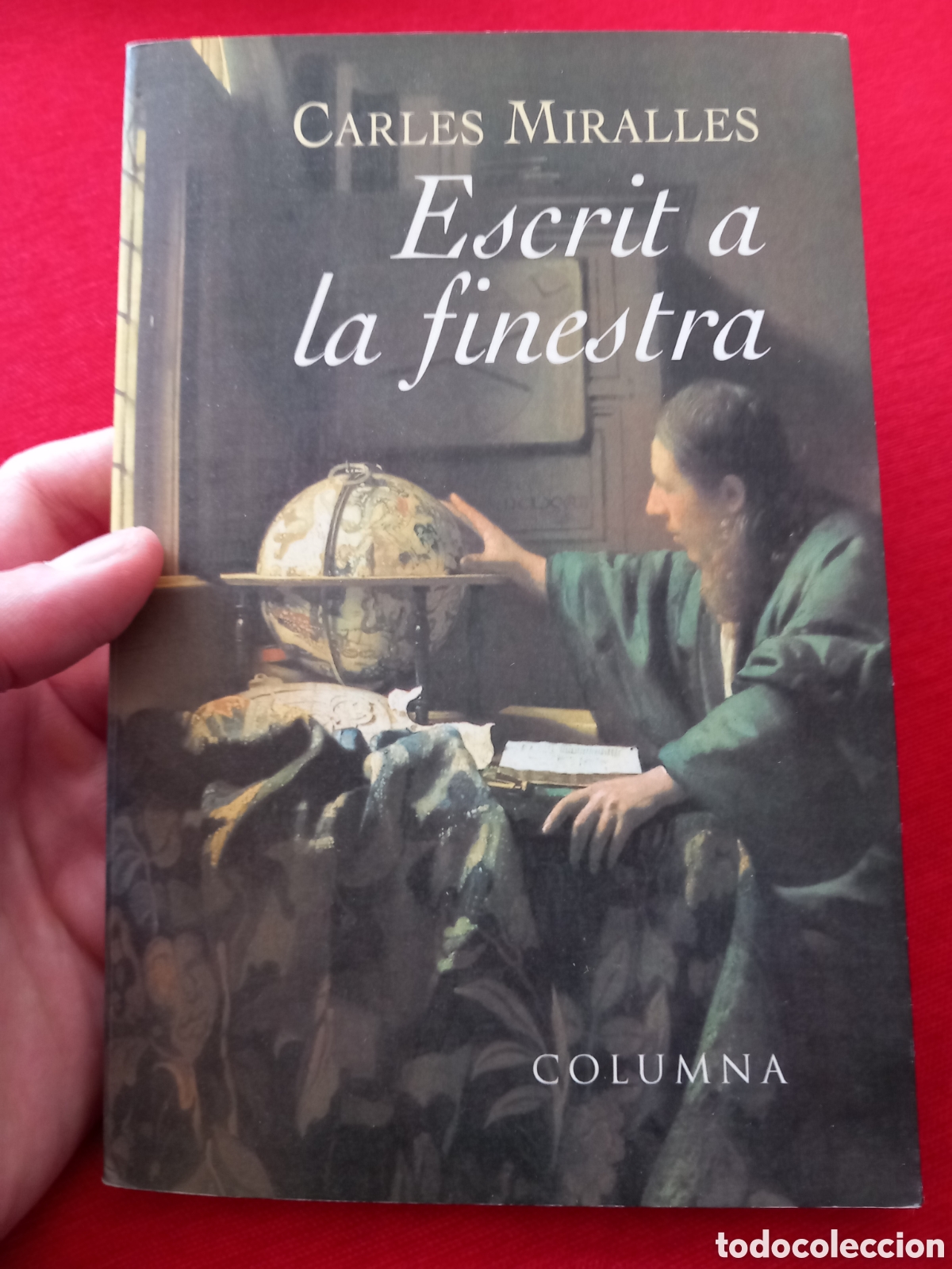 Libros: ESCRIT A LA FINESTRA. CARLES MIRALLES. FIRMAT I DEDICAT A ANNA MARIA SALUDES, TRADUCTORA I ERUDITA.