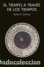 Libros: El tiempo a trav&eacute;s de los tiempos - Sisterna, Pablo