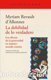 Libros: La debilidad de lo verdadero - Revault dAllonnes, Myriam
