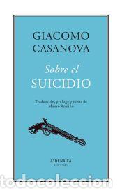 Libros: Sobre el suicidio - Casanova, Giacomo