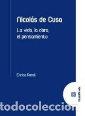Libros: NICOLAS DE CUSA: La vida, la obra, el pensamiento - PEROLI,ENRICO