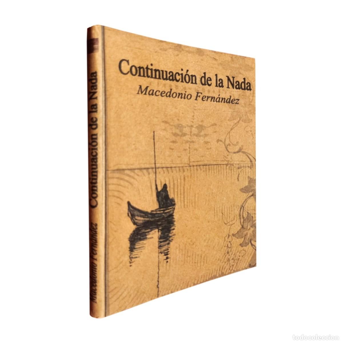 Libros: Macedonio Fern&aacute;ndez &ndash; Continuaci&oacute;n de la Nada &ndash; Editorial 333 / Proyecto Neshi &ndash; LM