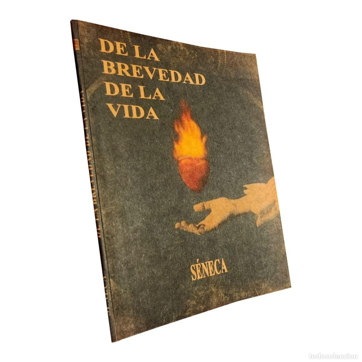 Libros: S&Eacute;NECA &ndash; DE LA BREVEDAD DE LA VIDA &ndash; 333 PROYECTO NESHI &ndash; LM