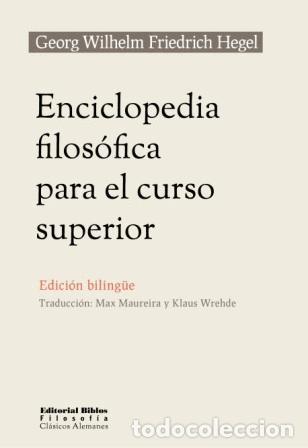 Libros: Georg Wilhelm Friedrich Hegel &mdash; Enciclopedia filos&oacute;fica para el curso superior &mdash;LM