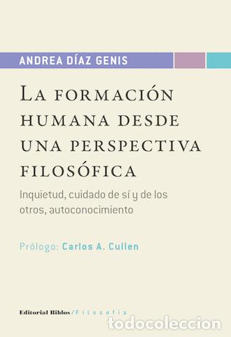Libros: Andrea D&iacute;az Genis &mdash; La formaci&oacute;n humana desde una perspectiva filos&oacute;fica &mdash; Editorial Biblos, 2016 &mdash;