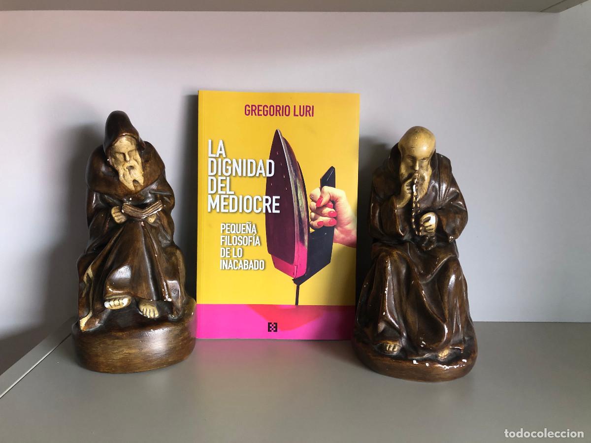 Libros: Libro: La Dignidad del Mediocre. Filosof&iacute;a