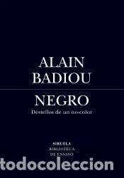 Libros: Negro: Destellos de un no-color - Prieto Mori, Susana; Badiou, Alain