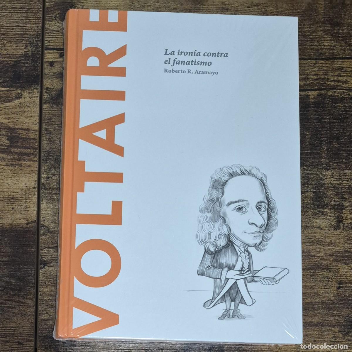 Libros: VOLTAIRE: LA IRON&Iacute;A CONTRA EL FANATISMO - ROBERTO R. ARAMAYO (NUEVO, DESCUBRIR LA FILOSOF&Iacute;A)