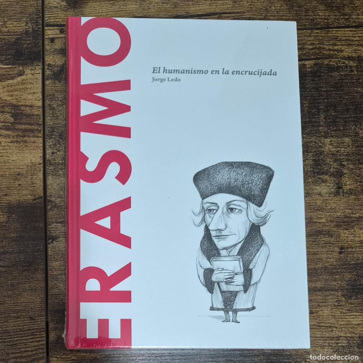 Libros: ERASMO: EL HUMANISMO EN LA ENCRUCIJADA - JORGE LEDO (NUEVO, DESCUBRIR LA FILOSOF&Iacute;A)