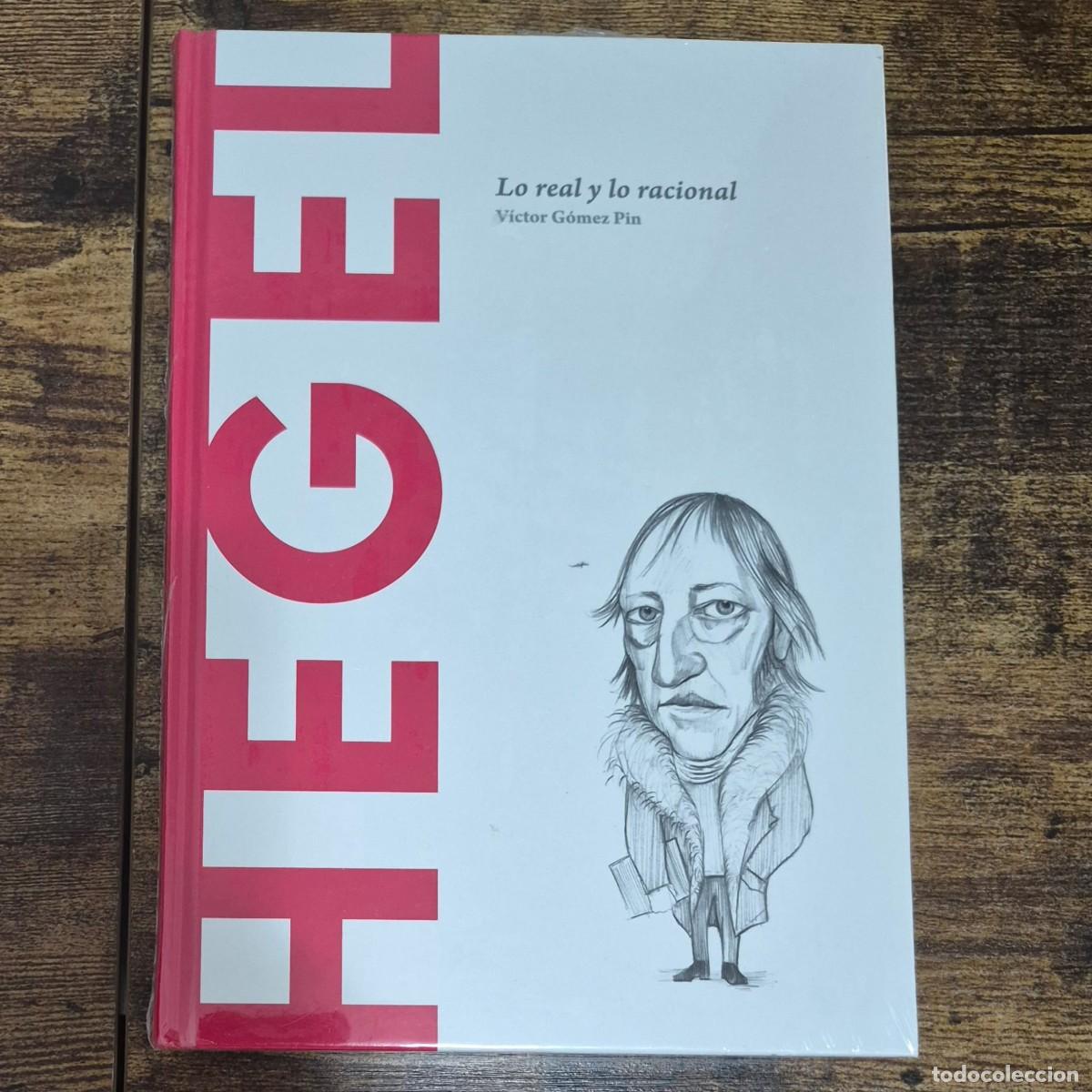 Libros: HEGEL: LO REAL Y LO RACIONAL - V&Iacute;CTOR G&Oacute;MEZ PIN (NUEVO, DESCUBRIR LA FILOSOF&Iacute;A)