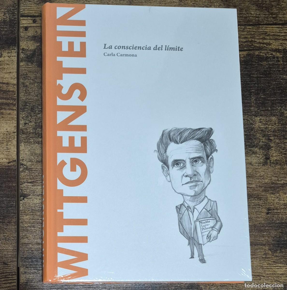 Libros: WITTGENSTEIN: LA CONSCIENCIA DEL L&Iacute;MITE - CARLA CARMONA (NUEVO, DESCUBRIR LA FILOSOF&Iacute;A)