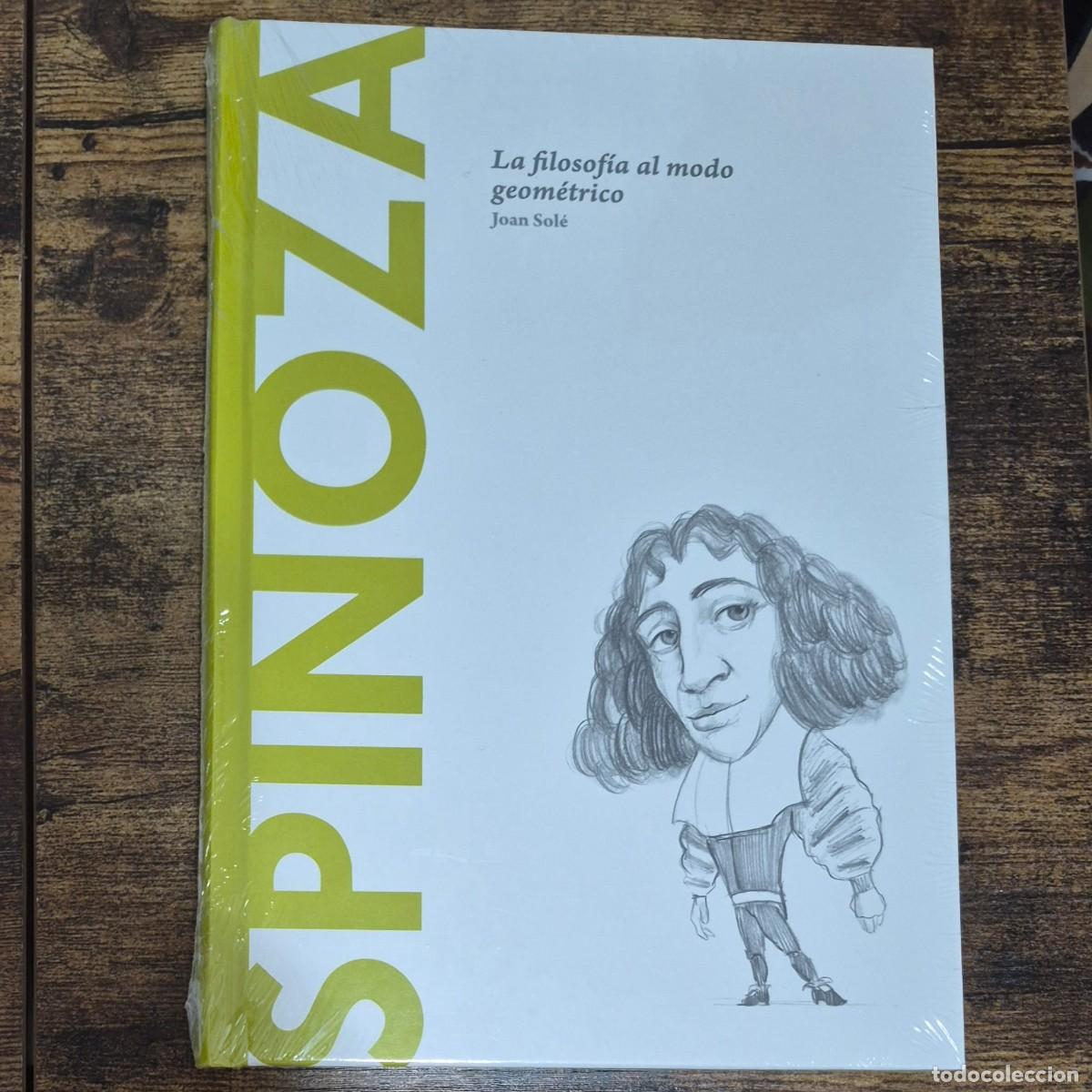 Libros: SPINOZA: LA FILOSOF&Iacute;A AL MODO GEOM&Eacute;TRICA - JOAN SOL&Eacute; (NUEVO, DESCUBRIR LA FILOSOF&Iacute;A)