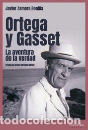 Libros: Ortega y Gasset - Zamora Bonilla, Javier