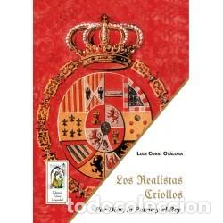 Libros: Luis Corsi Ot&aacute;lora &ndash; Los realistas criollos &ndash; Ediciones Nueva Hispanidad &ndash; 2009 &ndash; LM