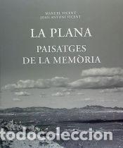 B&uuml;cher: La Plana: Paisatges De La Memoria - Vicent, Manuel
