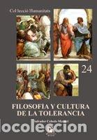 Libros: Filosof&iacute;a y cultura de la tolerancia - Cabedo Manuel, Salvador